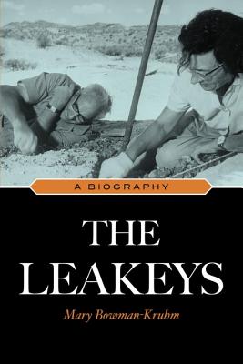 The Leakeys: A Biography