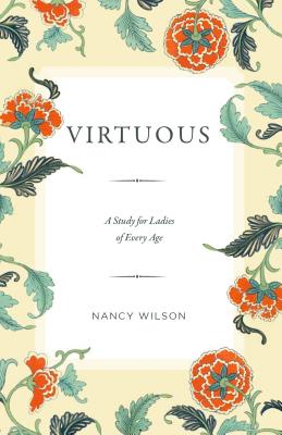 Image for Virtuous: A Study for Ladies of Every Age