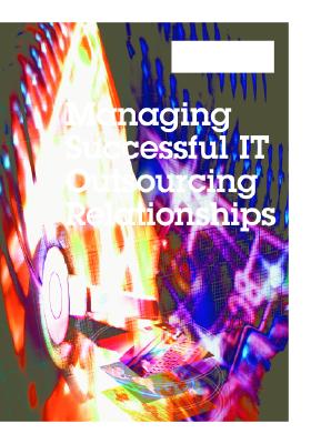 Managing Successful It Outsourcing Relationships