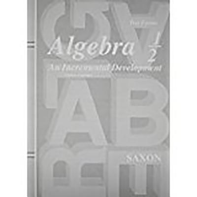 Saxon Algebra 1/2 Test Forms, 3rd Edition