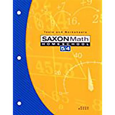 Saxon Math Homeschool 5/4: Tests and Worksheets, 3rd Edition