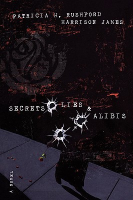 Secrets Lies & Alibis