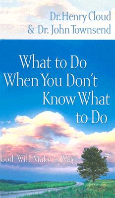 What to Do When You Don't Know What to Do