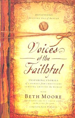 Voices of the Faithful: Inspiring Stories of Courage from Christians Serving Around the World