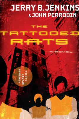 The Tattooed Rats (Renegade Spirit Series #1)