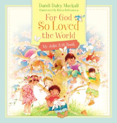 Image for For God So Loved the World: My John 3:16 Book