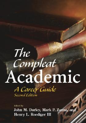 Image for The Compleat Academic: A Career Guide The Compleat Academic: A Career Guide