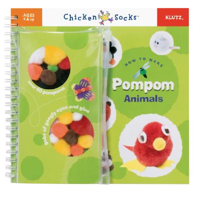 Image for Chicken Socks: How to Make Pompom Animals