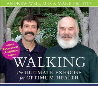 Walking: The Ultimate Exercise for Optimum Health