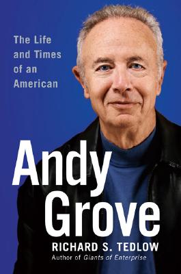 Image for Andy Grove The Life and Times of an American Andy Grove The Life and Times of an American