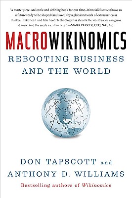 Image for Macrowikinomics: Rebooting Business and the World Macrowikinomics: Rebooting Business and the World