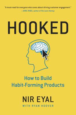 Image for Hooked: How to Build Habit-Forming Products