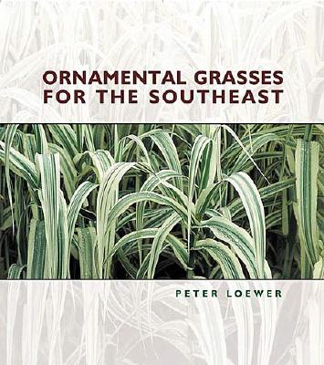 Ornamental Grasses of the Southeast