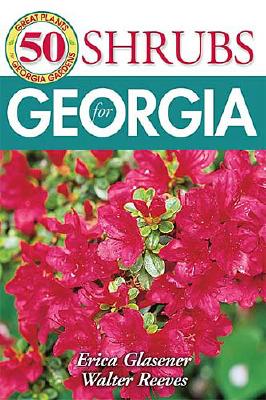 Image for 50 Great Shrubs for Georgia