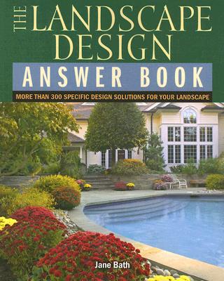 Image for Landscape Design Answer Book: Than 300 Specific Design Solutions for Your Landscape