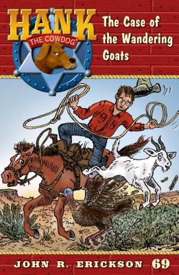 The Case of the Wandering Goats (Hank the Cowdog) Image for The Case of the Wandering Goats (Hank the Cowdog)