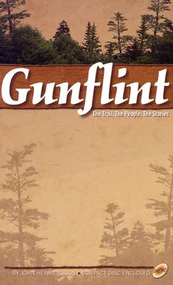 Gunflint The Trail, The People, The Stories