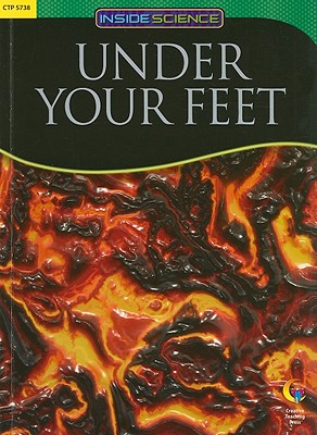 UNDER YOUR FEET, INSIDE SCIENCE READERS