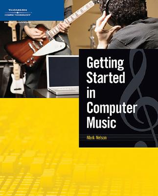 Getting Started in Computer Music; Getting Started in Computer Music