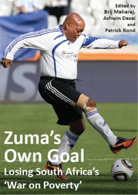 Zuma's Own Goal Losing South Africa's 'War on Poverty'