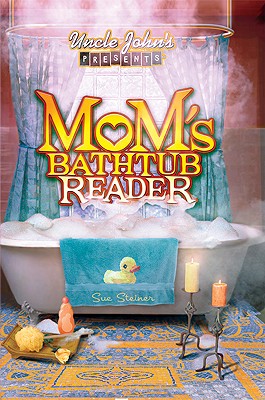 Mom's Bathtub Reader (Uncle Jack's)