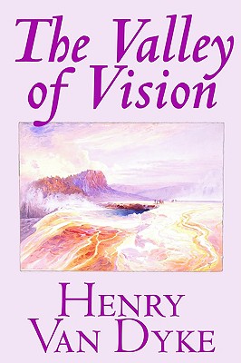 VALLEY OF VISION Book of Romance and Some Half Told Tales