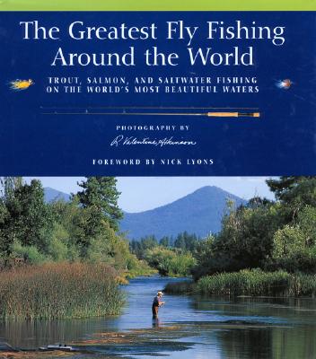 The Greatest Fly Fishing Around the World