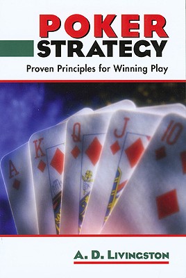 Image for Poker Strategy: Proven Principles for Winning Play