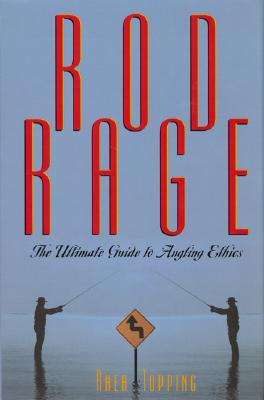 Rod Rage