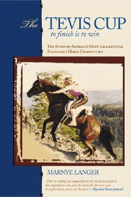The Tevis Cup: To Finish Is To Win