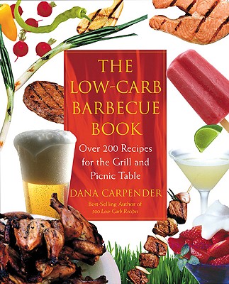 Image for The Low-Carb Barbecue Book The Low-Carb Barbecue Book