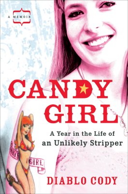 Candy Girl : A Year in the Life of an Unlikely Stripper. First Edition, Signed
