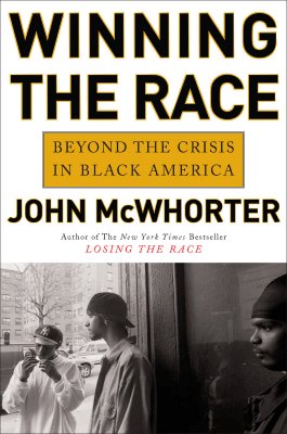 Winning the Race: Beyond the Crisis in Black America