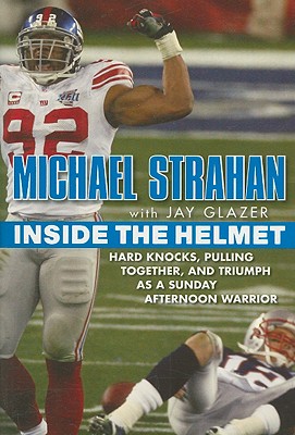 Inside the Helmet: Life as a Sunday Afternoon Warrior