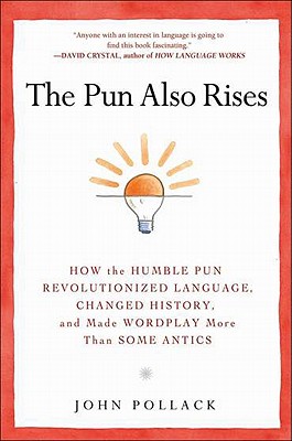 Pun Also Rises, The
