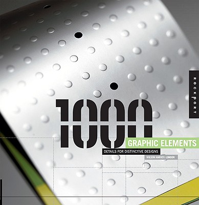 Image for 1,000 Graphic Elements: Details for Distinctive Designs