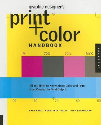 GRAPHIC DESIGNER'S PRINT + COLOR HANDBOOK