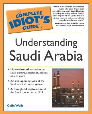 Complete Idiot's Guide to Understanding Saudi Arabia