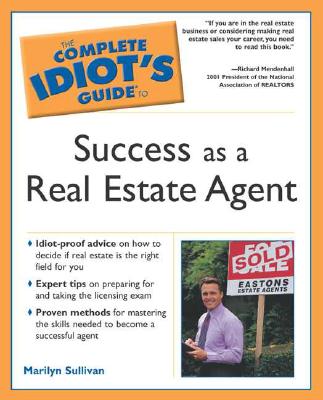 Image for Complete Idiot's Guide to Success as a Real Estate Agent (The Complete Idiot's Guide)
