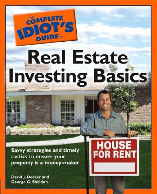 Image for The Complete Idiot's Guide to Real Estate Investing Basics The Complete Idiot's Guide to Real Estate Investing Basics