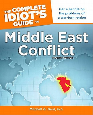 Image for The Complete Idiot's Guide to Middle East Conflict, 4th Edition