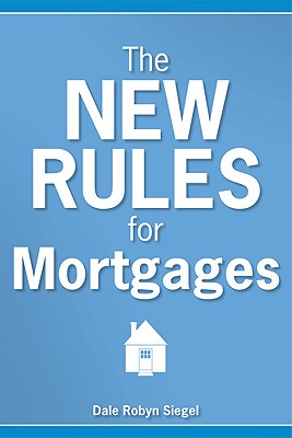 The New Rules for Mortgages