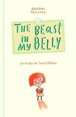 Image for The Beast in My Belly The Beast in My Belly