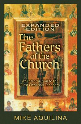 The Fathers of the Church, Expanded Edition