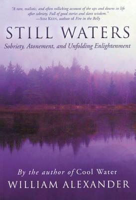 Still Waters: Sobriety, Atonement, and Unfolding Enlightenment