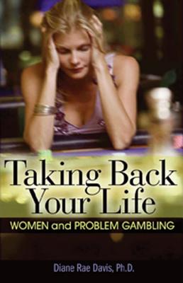 Taking Back Your Life [Paperback] Davis, Diane Rae