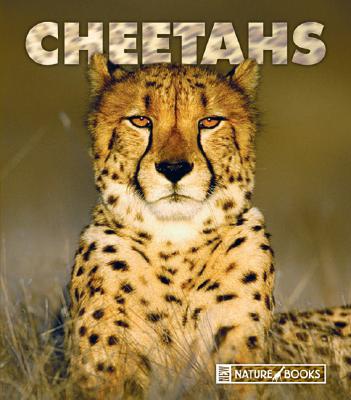 Image for Cheetahs (New Naturebooks) Cheetahs (New Naturebooks)