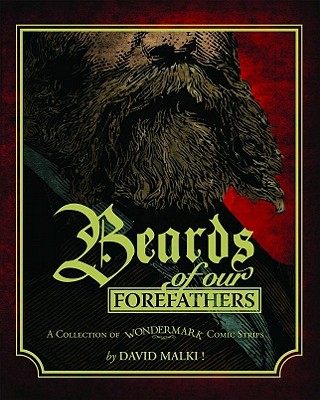 Wondermark: Beards of our Forefathers (Collection of Wondermark Comic Strips)