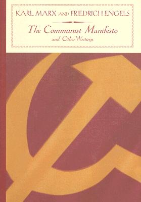 Communist Manifesto and Other Writings