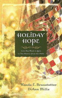 Holiday Hope: Everlasting Song/Twice Loved (Christmas Anthology)